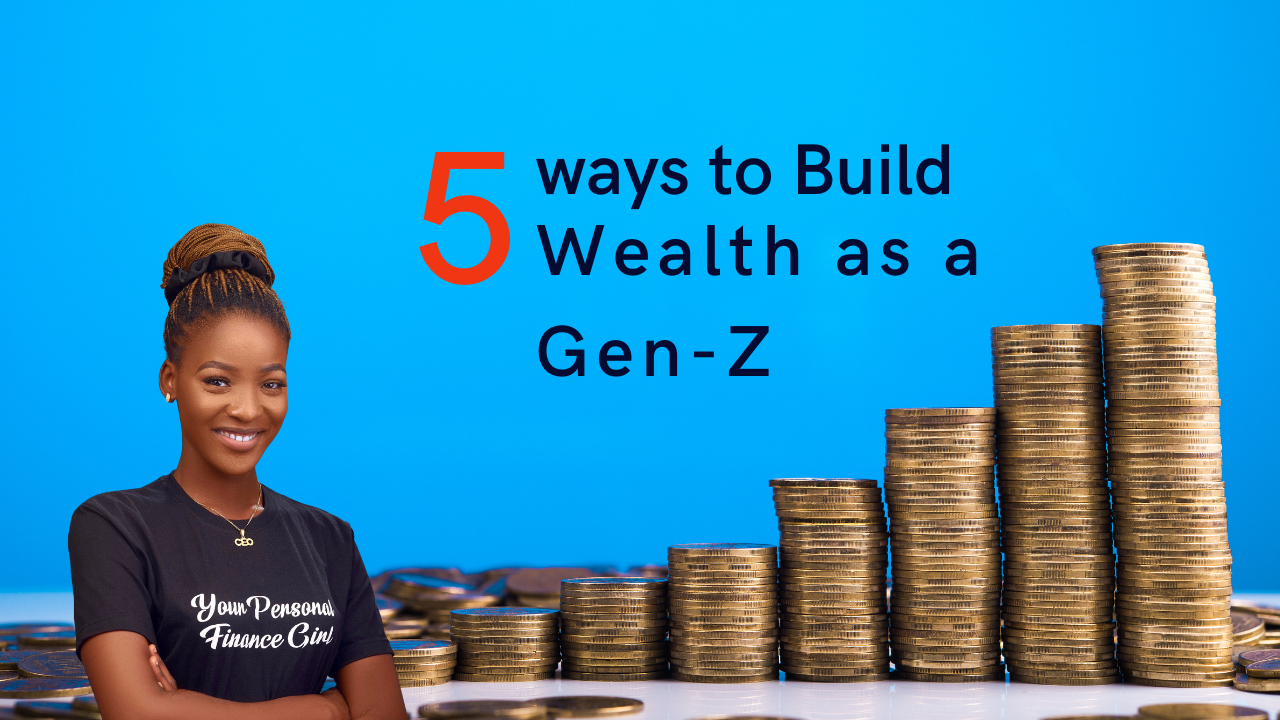 Building Wealth as a Gen-Z just got easier